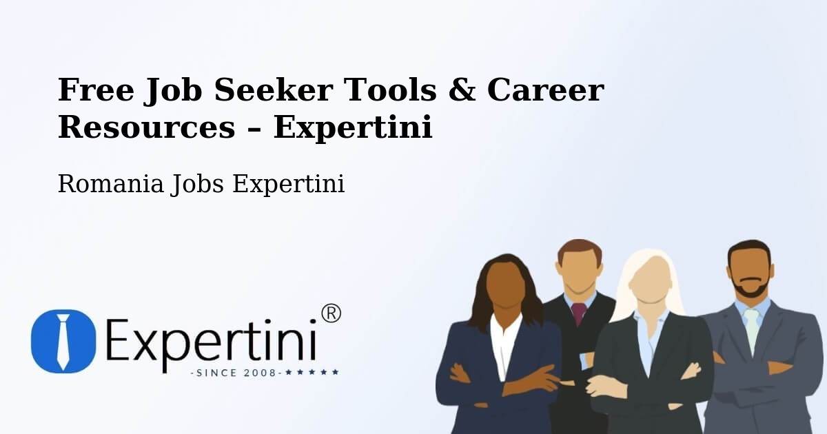 Free Job Seeker Tools & Career Resources – Oraş Mãrãşeşti - Oraş Mãrãşeşti, Romania Jobs Expertini